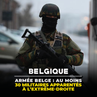 Armée belge : au moins 30 militaires apparentés à l’extrême droite